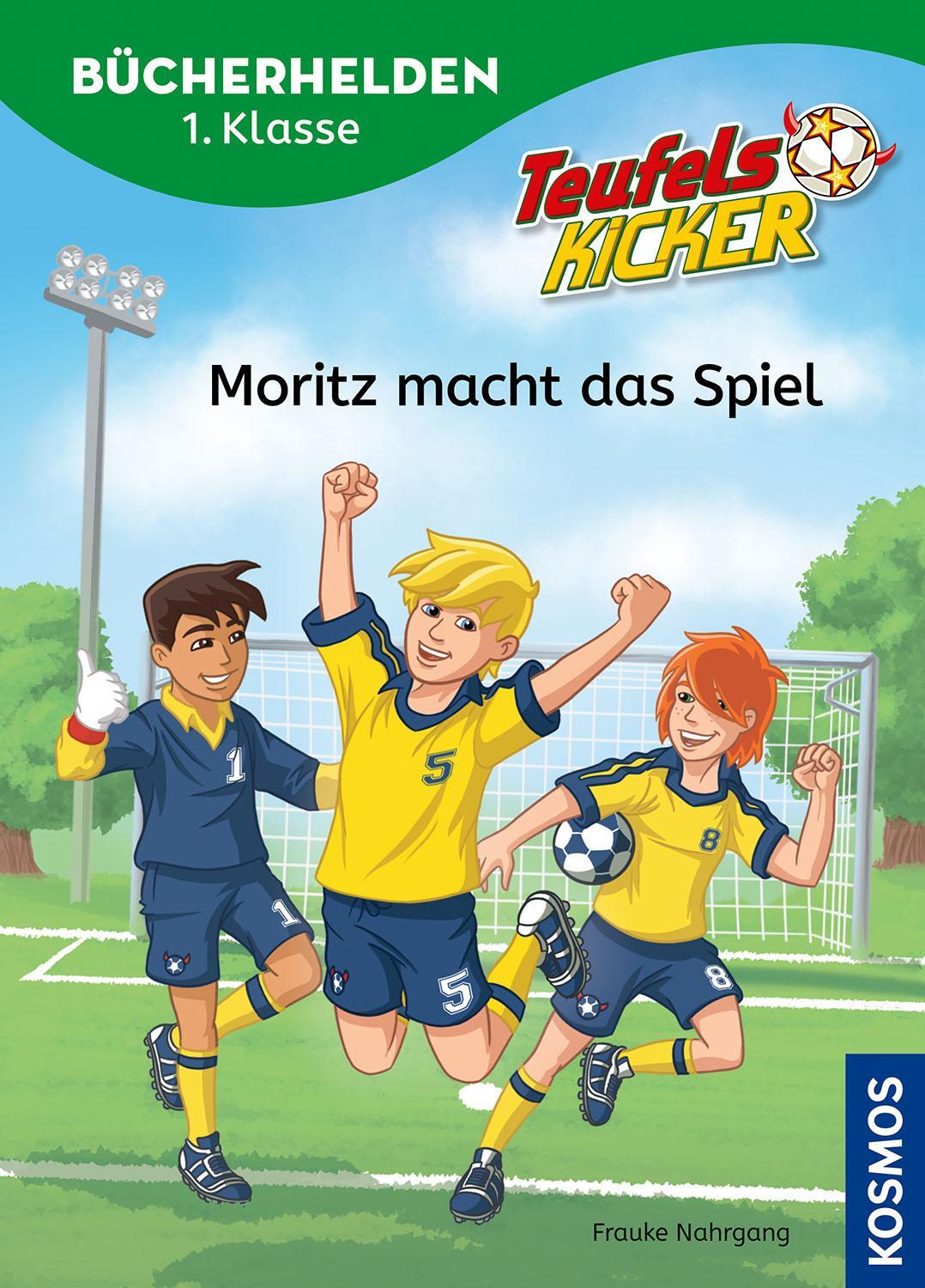Cover: 9783440176214 | Teufelskicker, Bücherhelden 1. Klasse, Moritz macht das Spiel | Buch
