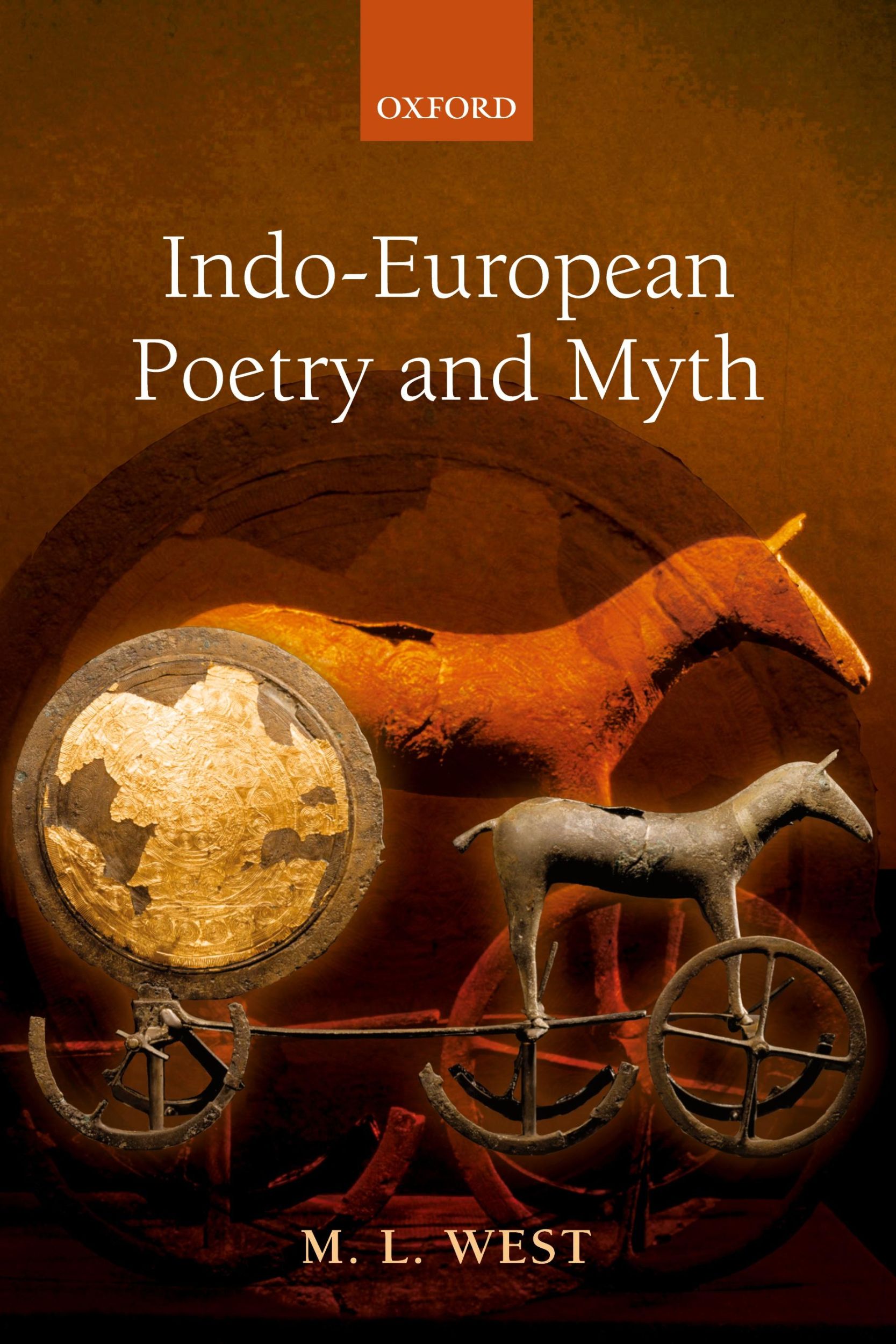 Cover: 9780199558919 | Indo-European Poetry and Myth | M. L. West | Taschenbuch | Englisch