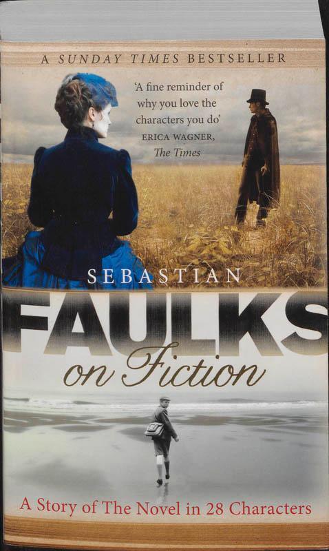 Cover: 9781846079603 | Faulks on Fiction | Sebastian Faulks | Taschenbuch | Englisch | 2011