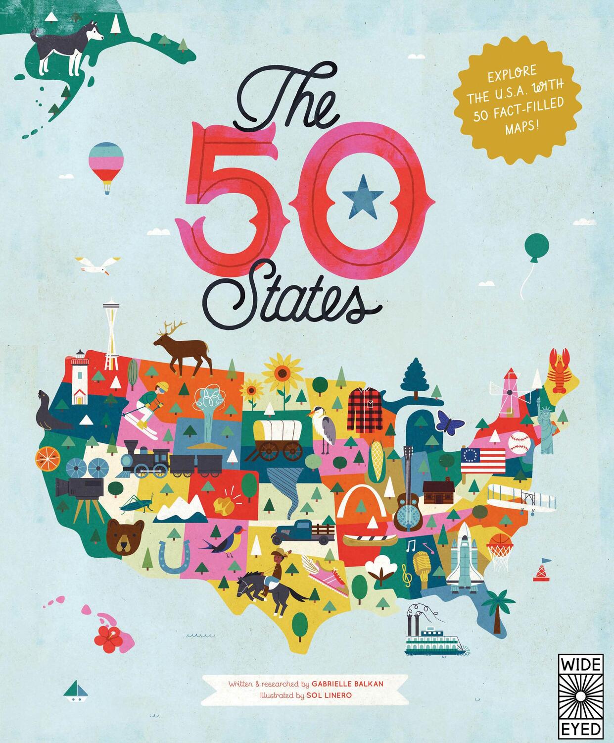 Cover: 9781847807113 | The 50 States | Explore the U.S.A. with 50 fact-filled maps! | Balkan