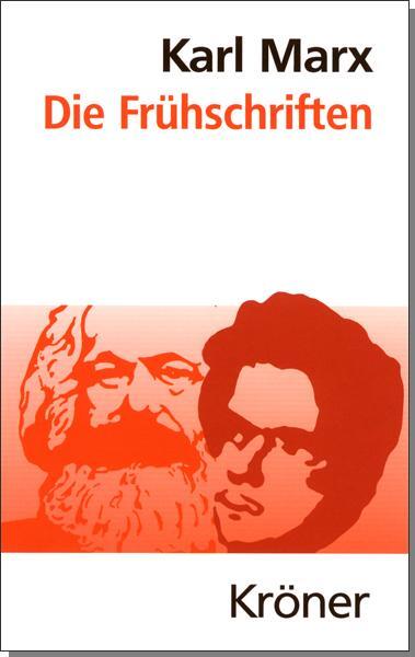 Cover: 9783520209078 | Die Frühschriften | Karl Marx | Buch | Kröners Taschenausgaben | 2004