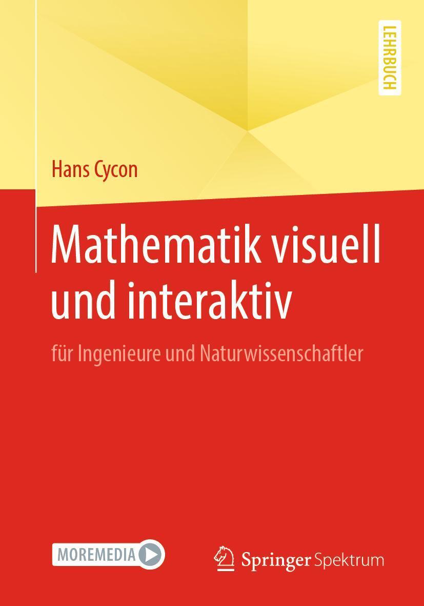 Cover: 9783658302443 | Mathematik visuell und interaktiv | Hans Cycon | Taschenbuch | XI