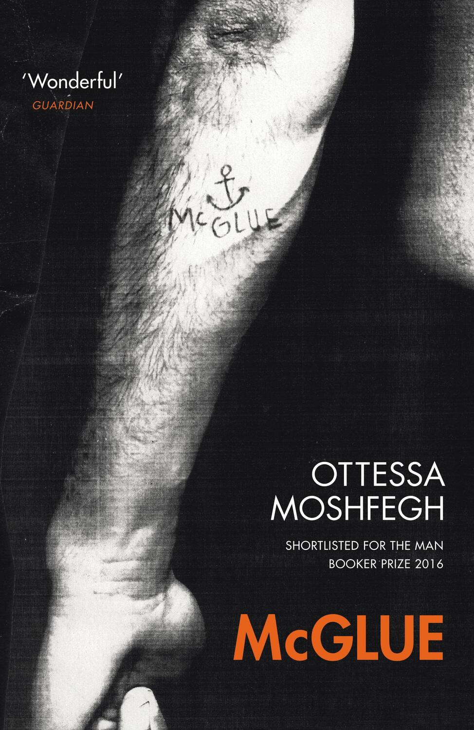 Cover: 9781784706623 | McGlue | Ottessa Moshfegh | Taschenbuch | Englisch | 2017