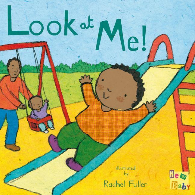 Cover: 9781846432781 | Look at Me! | Buch | New Baby | Englisch | 2009 | EAN 9781846432781