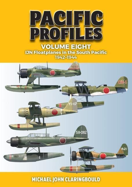 Cover: 9780645246940 | Pacific Profiles Volume Eight | Michael Claringbould | Taschenbuch