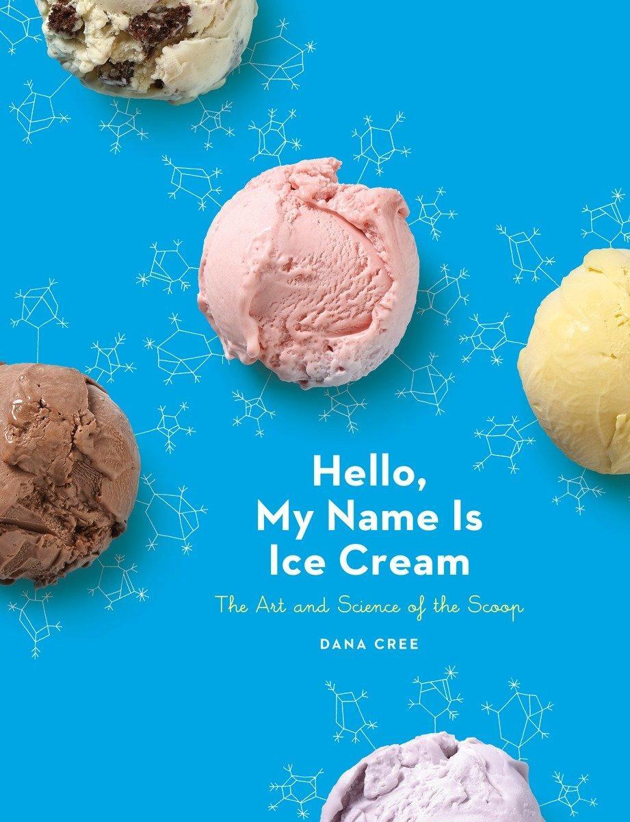 Cover: 9780451495372 | Hello, My Name Is Ice Cream | Dana Cree | Buch | Englisch | 2017