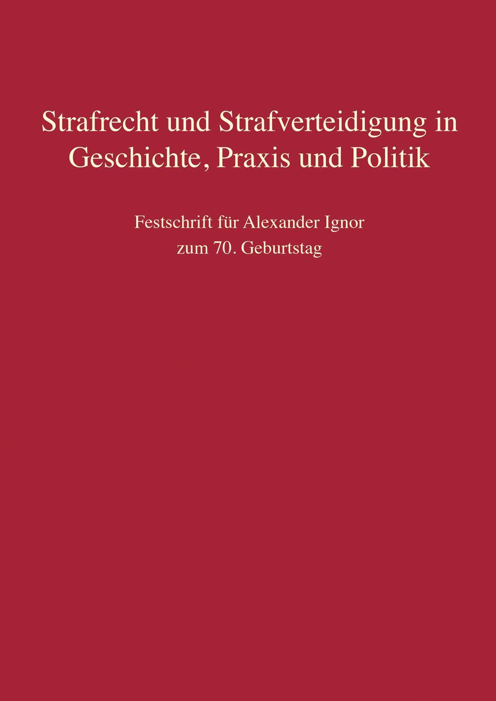 Cover: 9783811454491 | Strafrecht und Strafverteidigung in Geschichte, Praxis und Politik