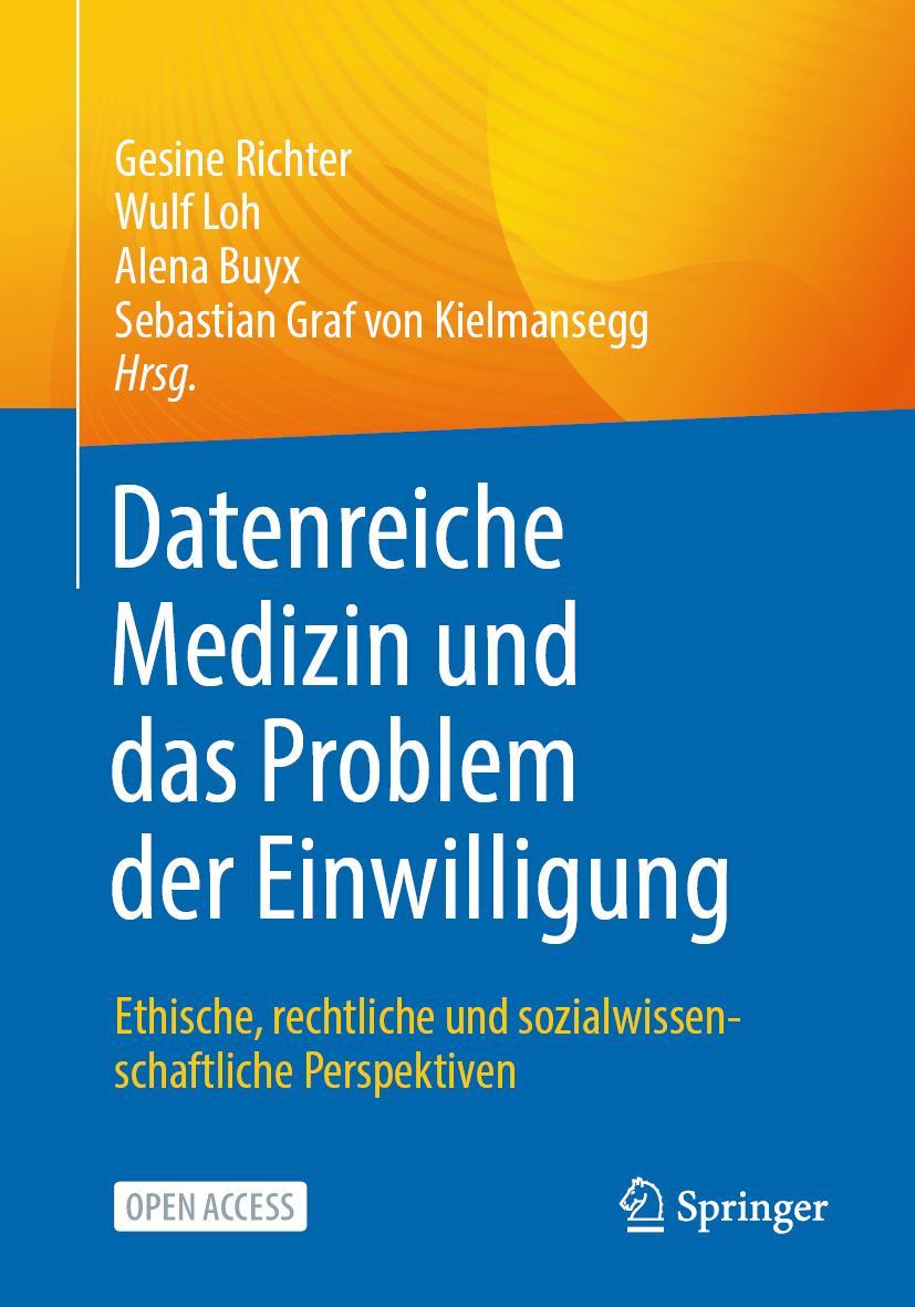 Cover: 9783662629864 | Datenreiche Medizin und das Problem der Einwilligung | Richter (u. a.)