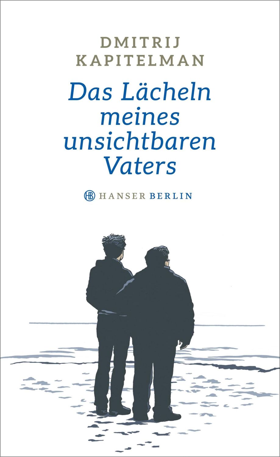 Cover: 9783446253186 | Das Lächeln meines unsichtbaren Vaters | Dmitrij Kapitelman | Buch