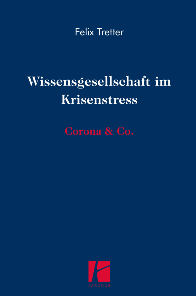 Cover: 9783968240152 | Wissensgesellschaft im Krisenstress | Corona &amp; Co. | Felix Tretter