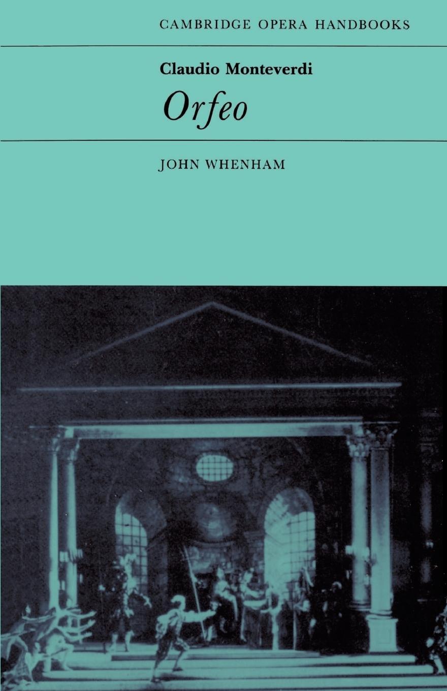 Cover: 9780521284776 | Claudio Monteverdi, Orfeo | John Whenham | Taschenbuch | Paperback