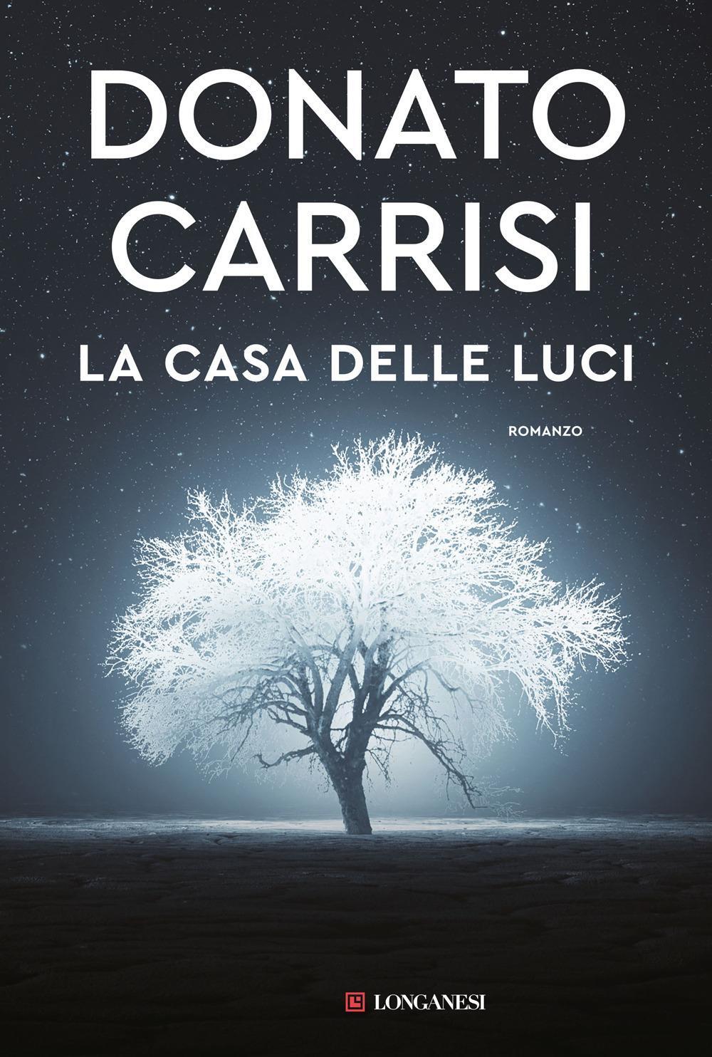 Cover: 9788830453524 | La casa delle luci | Donato Carrisi | Buch | Italienisch | 2022