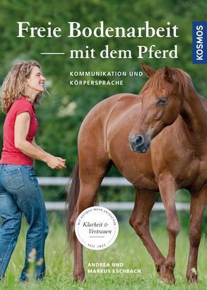 Cover: 9783440152997 | Freie Bodenarbeit mit dem Pferd | Kommunikation &amp; Körpersprache | Buch