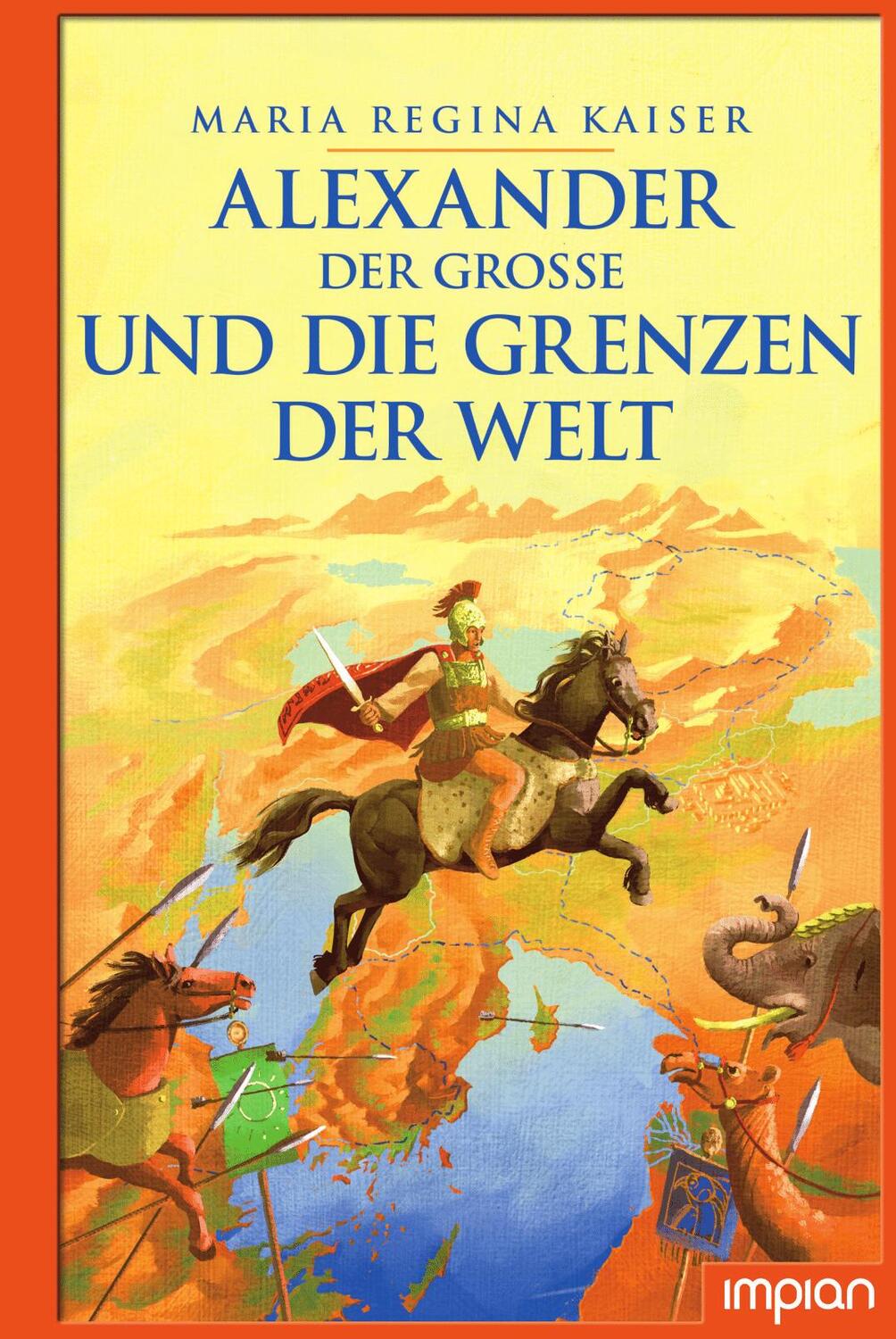 Cover: 9783962690762 | Alexander der Große und die Grenzen der Welt | Maria Regina Kaiser