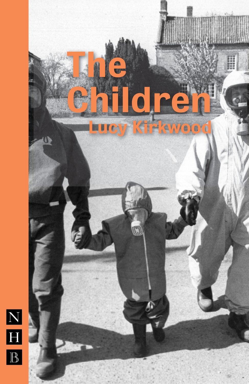 Cover: 9781848426184 | The Children | Lucy Kirkwood | Taschenbuch | NHB Modern Plays | 2016