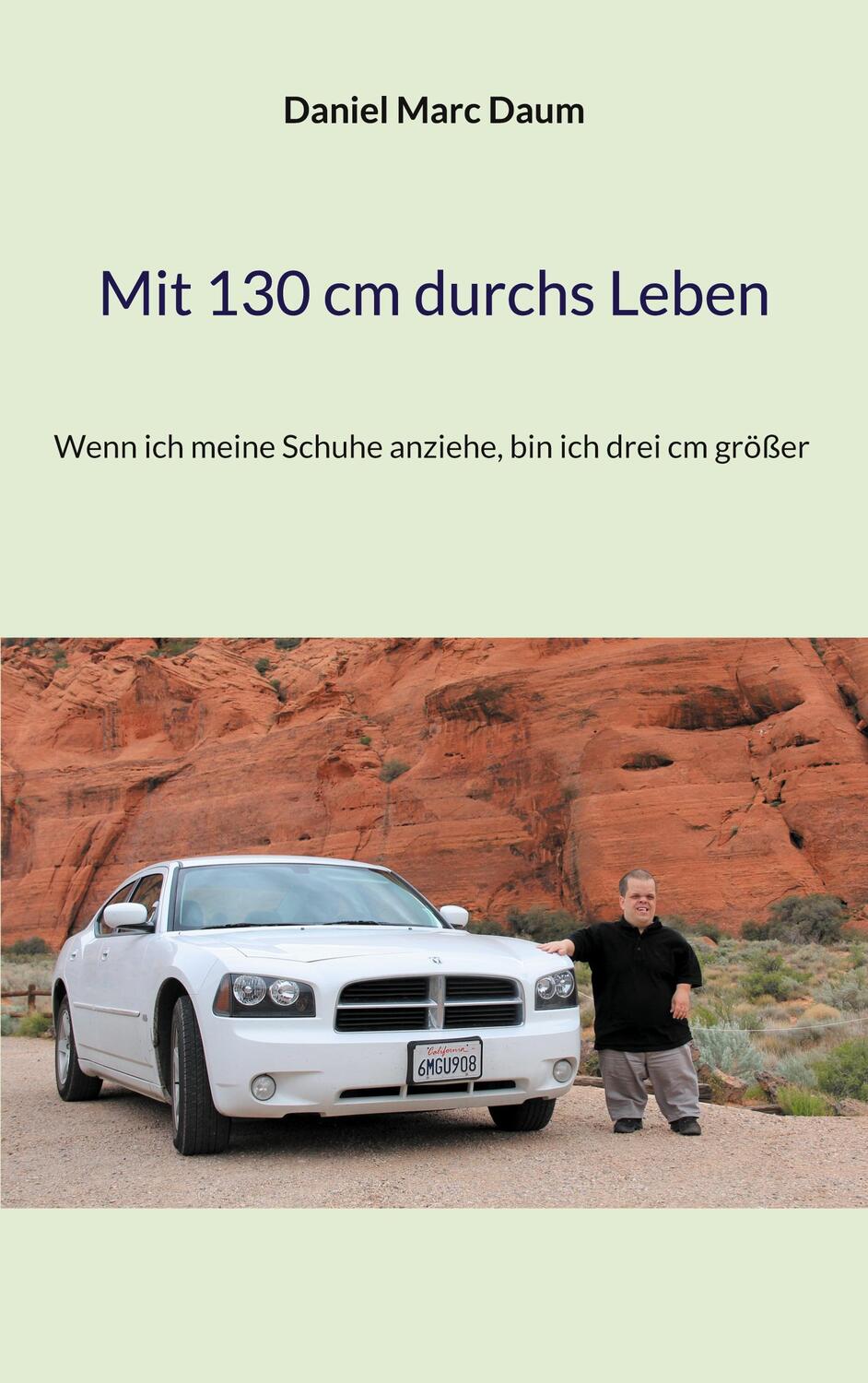 Cover: 9783735751164 | Mit 130 cm durchs Leben | Daniel Marc Daum | Taschenbuch | Paperback