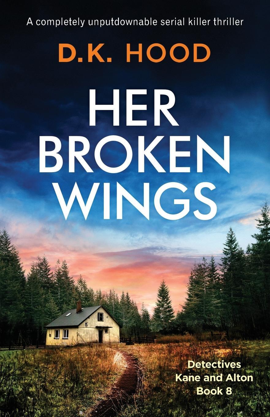Cover: 9781786819024 | Her Broken Wings | A completely unputdownable serial killer thriller