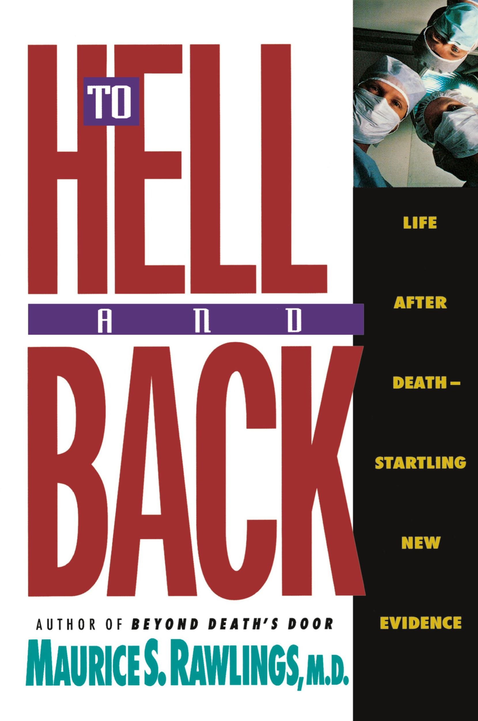 Cover: 9780840767585 | To Hell and Back | Maurice S. Rawlings (u. a.) | Taschenbuch | 1993