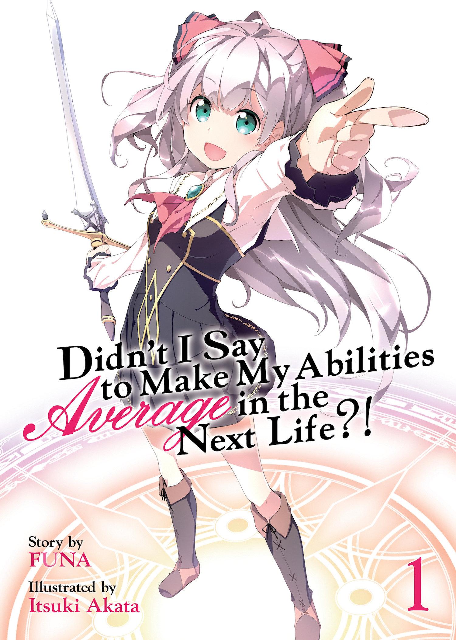 Cover: 9781626928695 | Didn't I Say to Make My Abilities Average in the Next Life?! (Light...