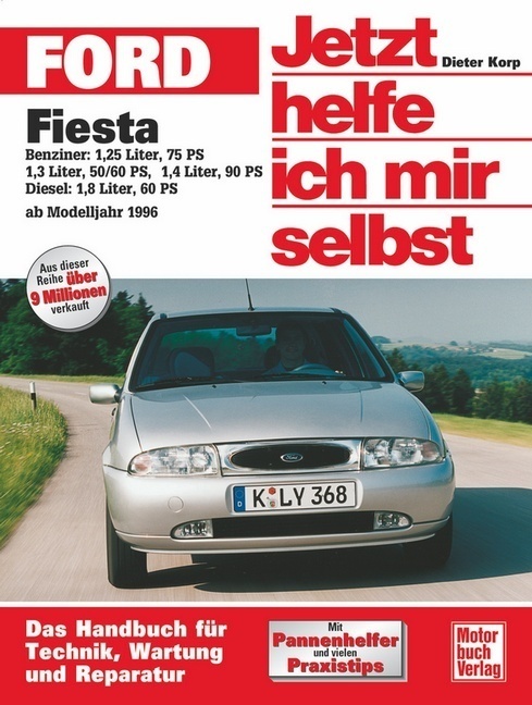 Cover: 9783613018563 | Ford Fiesta ab Modelljahr 1996 | Benziner / Diesel | Dieter Korp