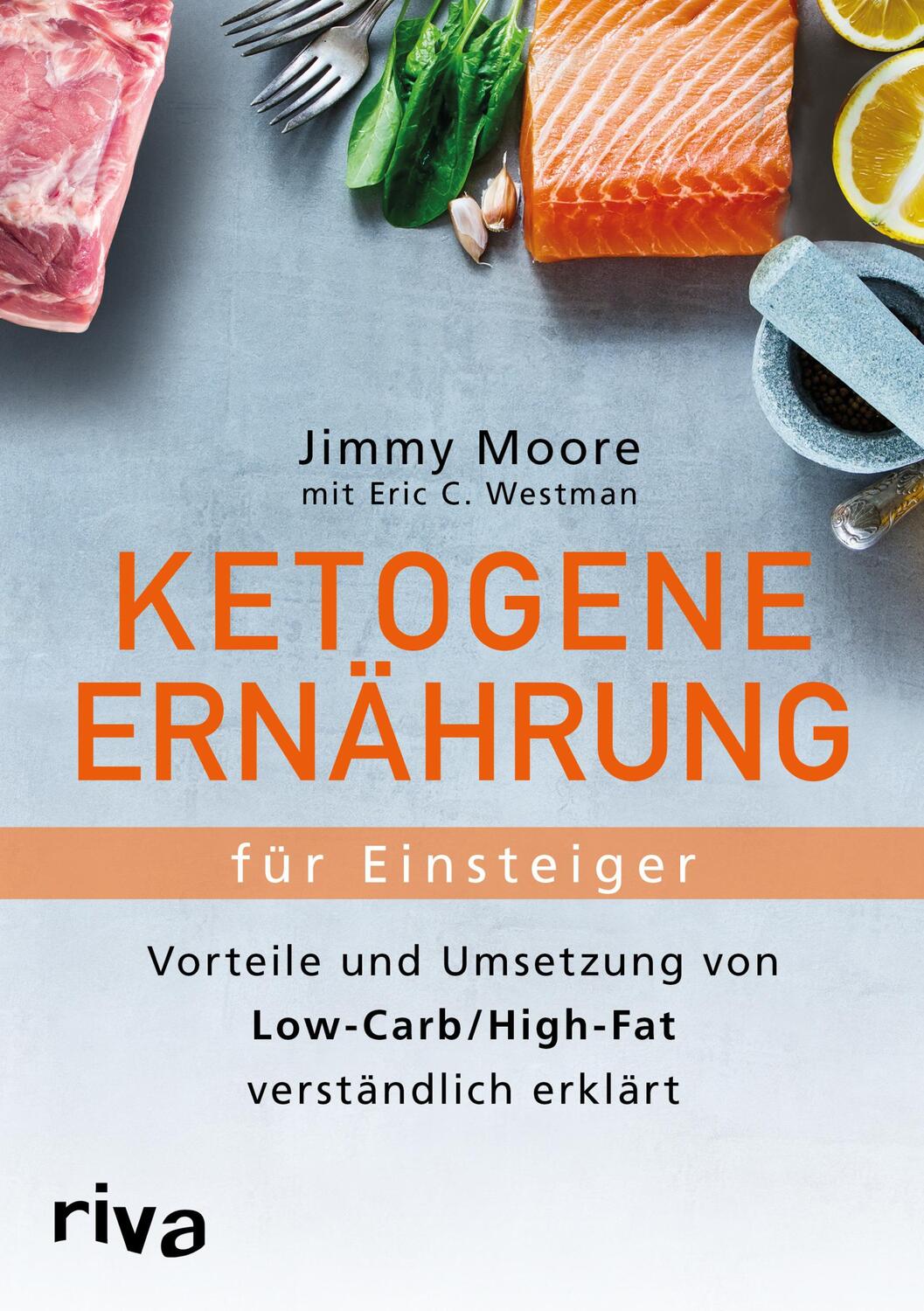 Cover: 9783868839715 | Ketogene Ernährung für Einsteiger | Jimmy Moore (u. a.) | Taschenbuch