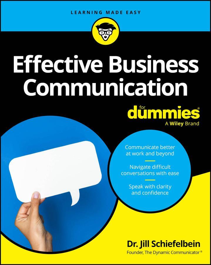 Cover: 9781394181148 | Effective Business Communication For Dummies | Jill Schiefelbein