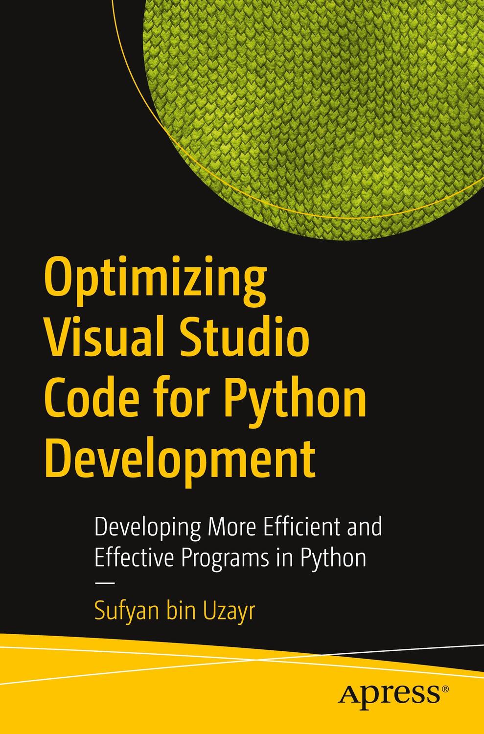 Cover: 9781484273432 | Optimizing Visual Studio Code for Python Development | Uzayr | Buch