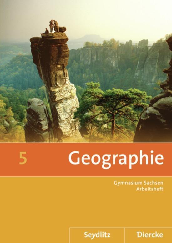 Cover: 9783141498257 | Seydlitz / Diercke Geographie 5. Arbeitsheft. Sachsen | Broschüre