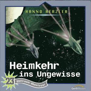 Cover: 4029856248837 | Heimkehr ins Ungewisse | CD, Weltraum-Abenteuer 23 | Audio-CD | 2006