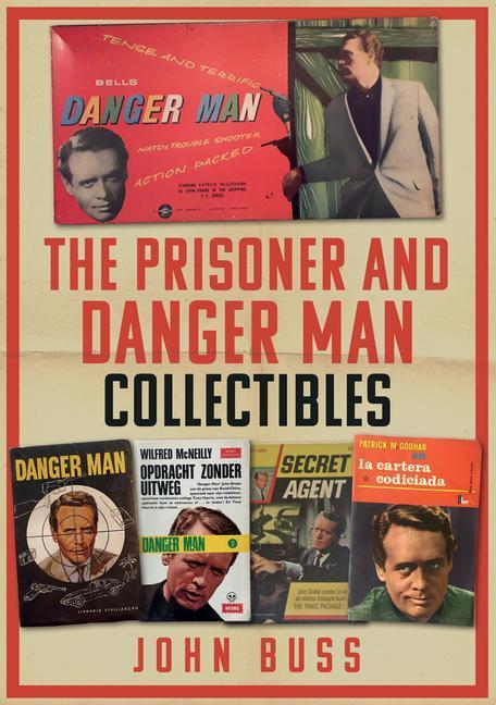 Cover: 9781398101319 | The Prisoner and Danger Man Collectibles | John Buss | Taschenbuch