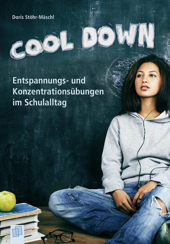 Cover: 9783834639721 | Cool down! | Entspannungs- und Konzentrationsübungen im Schulalltag