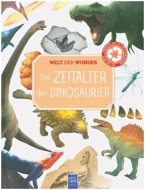 Cover: 9789463998406 | Welt der Wunder - Das Zeitalter der Dinosaurier | Buch | 48 S. | 2021