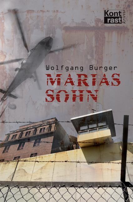 Cover: 9783941200081 | Marias Sohn | Wolfgang Burger | Taschenbuch | Deutsch | 2009