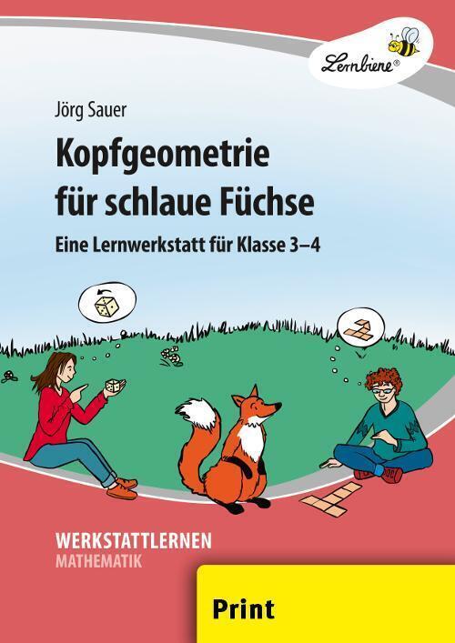 Cover: 9783746810140 | Kopfgeometrie für schlaue Füchse | (3. und 4. Klasse) | Jörg Sauer