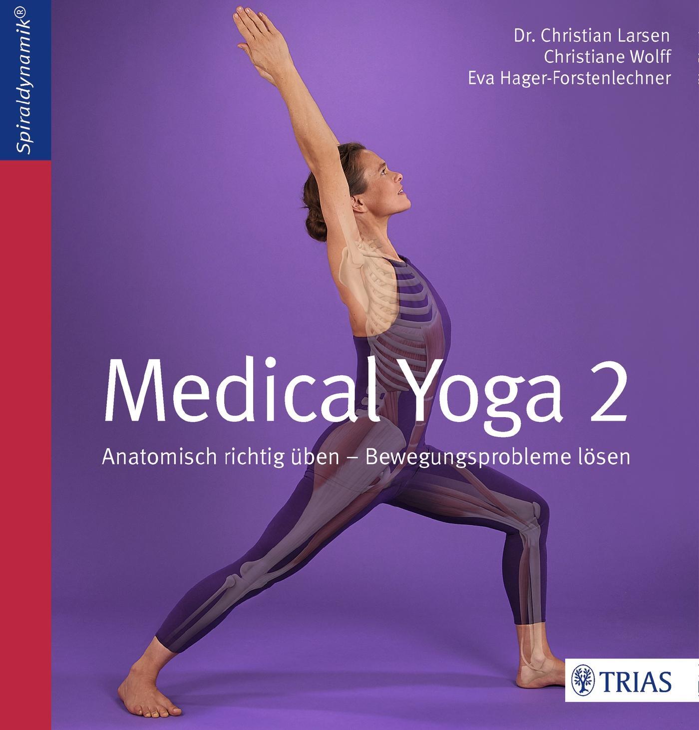 Cover: 9783432100906 | Medical Yoga 2 | Anatomisch richtig üben - Bewegungsprobleme lösen