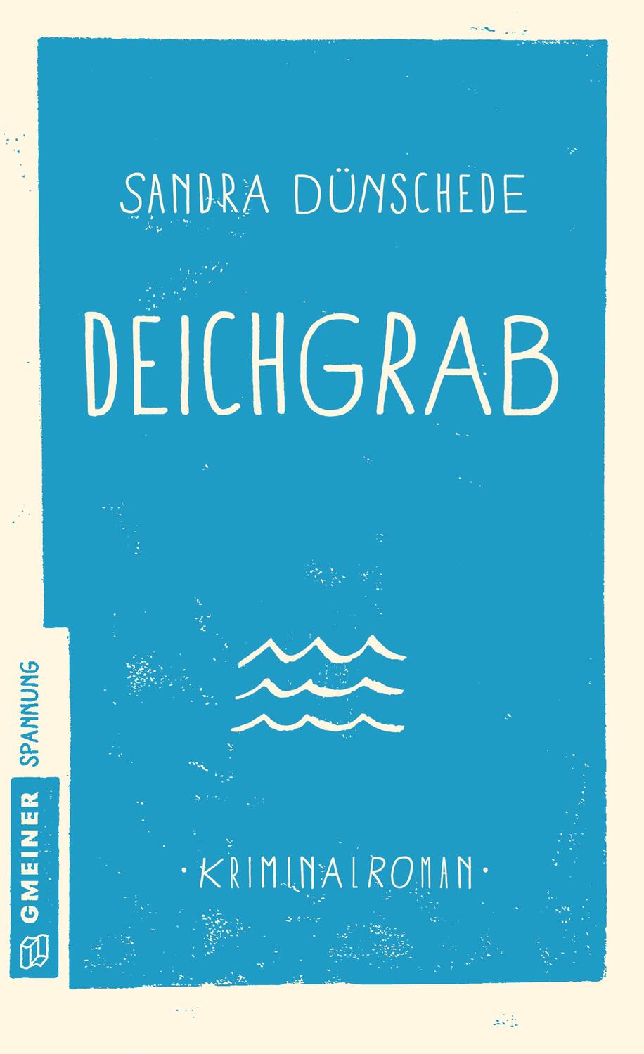 Cover: 9783839221785 | Deichgrab | Sandra Dünschede | Taschenbuch | Deutsch | 2017