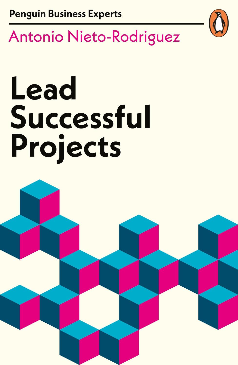 Cover: 9780241395479 | Lead Successful Projects | Antonio Nieto-Rodriguez | Taschenbuch