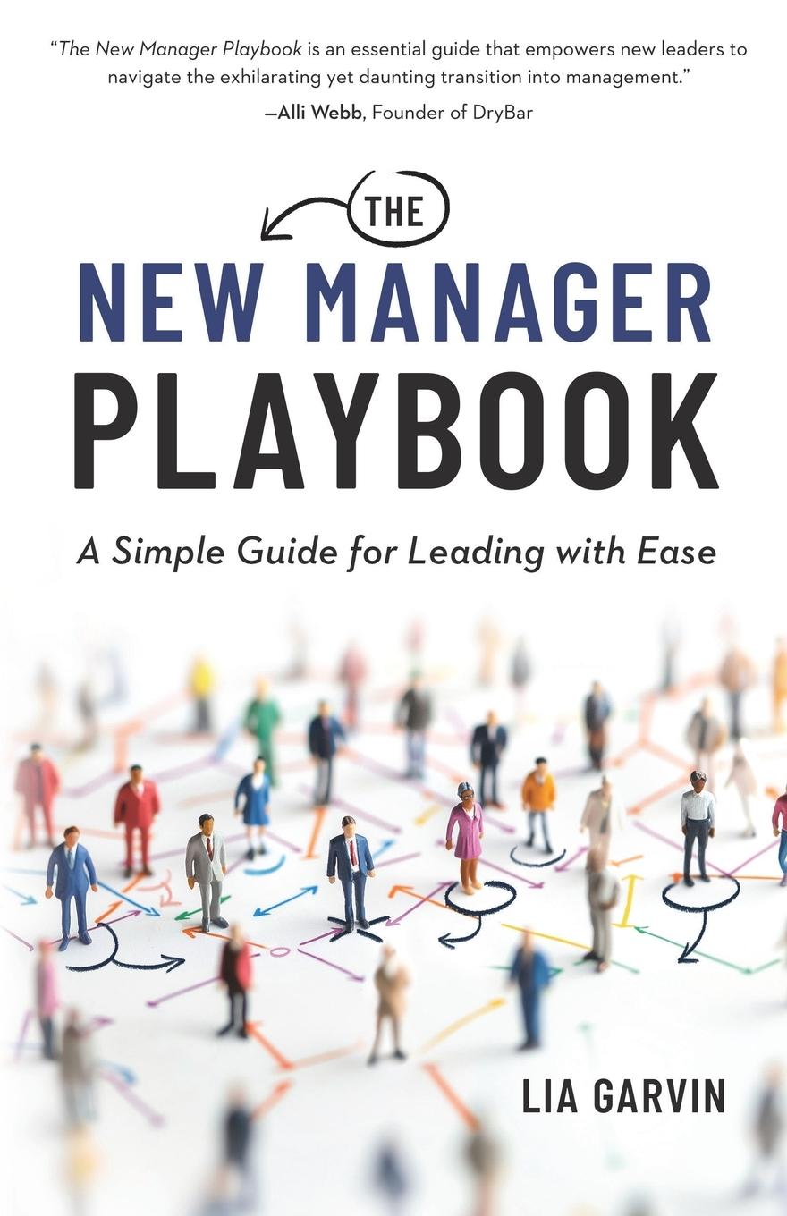 Cover: 9781962280730 | The New Manager Playbook | Lia Garvin | Taschenbuch | Englisch | 2000