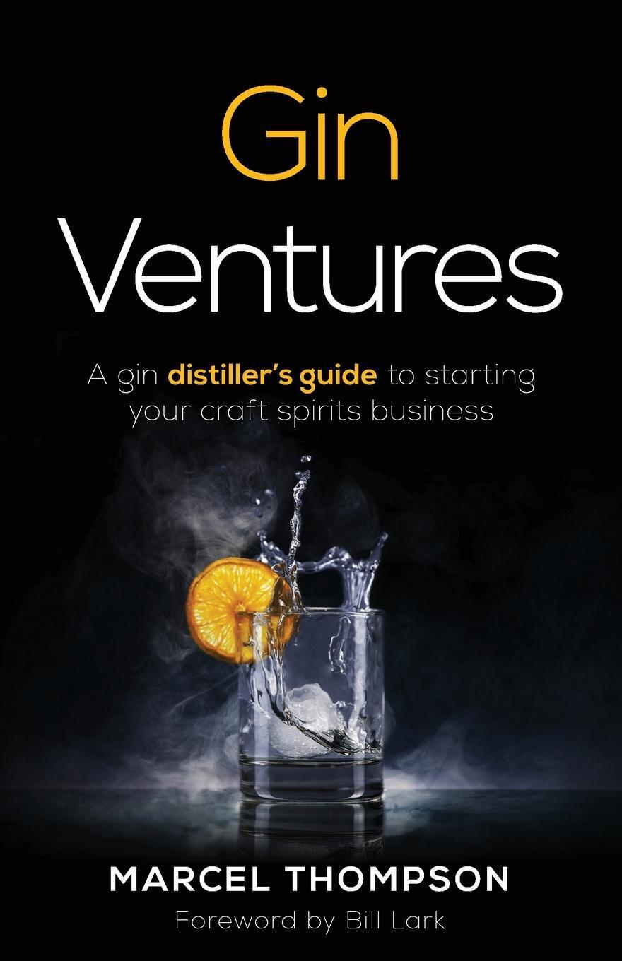 Cover: 9781781336243 | Gin Ventures | Marcel Thompson | Taschenbuch | Paperback | Englisch