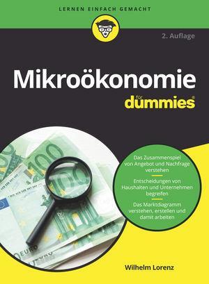 Cover: 9783527716463 | Mikroökonomie für Dummies | Wilhelm Lorenz | Taschenbuch | für Dummies
