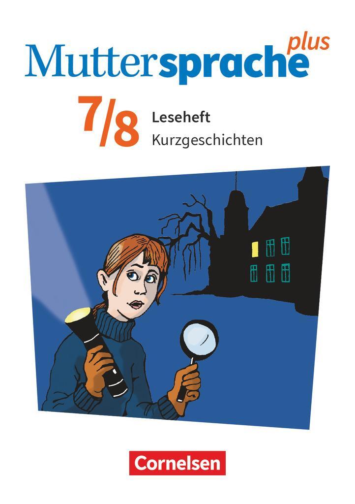 Cover: 9783060633715 | Muttersprache plus 7./8. Schuljahr. Leseheft Kurzgeschichten | Mähring