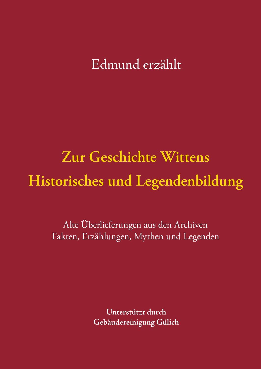 Cover: 9783749462759 | Zur Geschichte Wittens - Historisches und Legendenbildung | Oldenburg