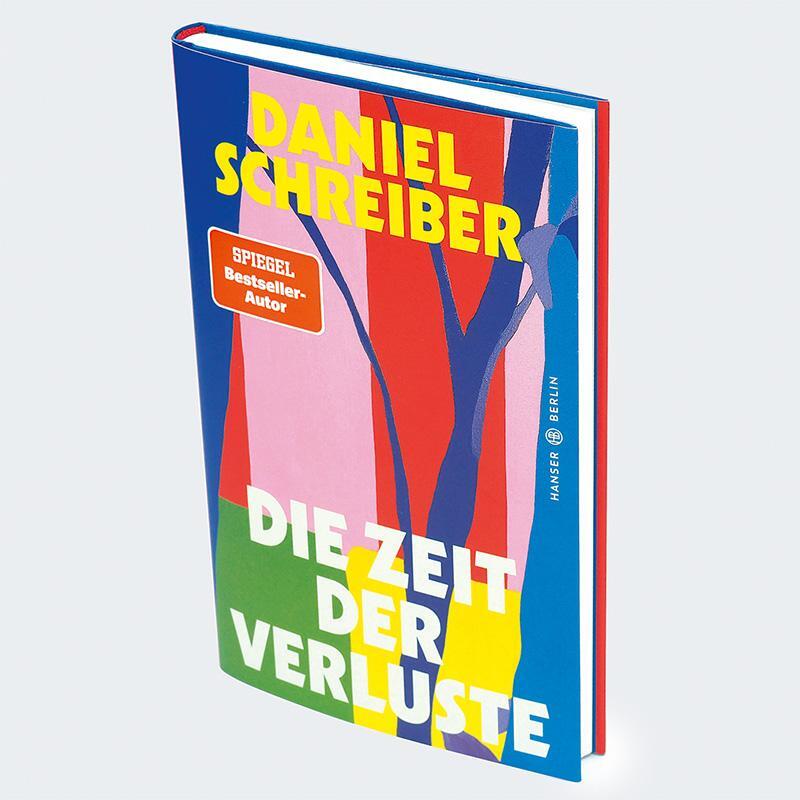 Bild: 9783446278004 | Die Zeit der Verluste | Daniel Schreiber | Buch | 144 S. | Deutsch