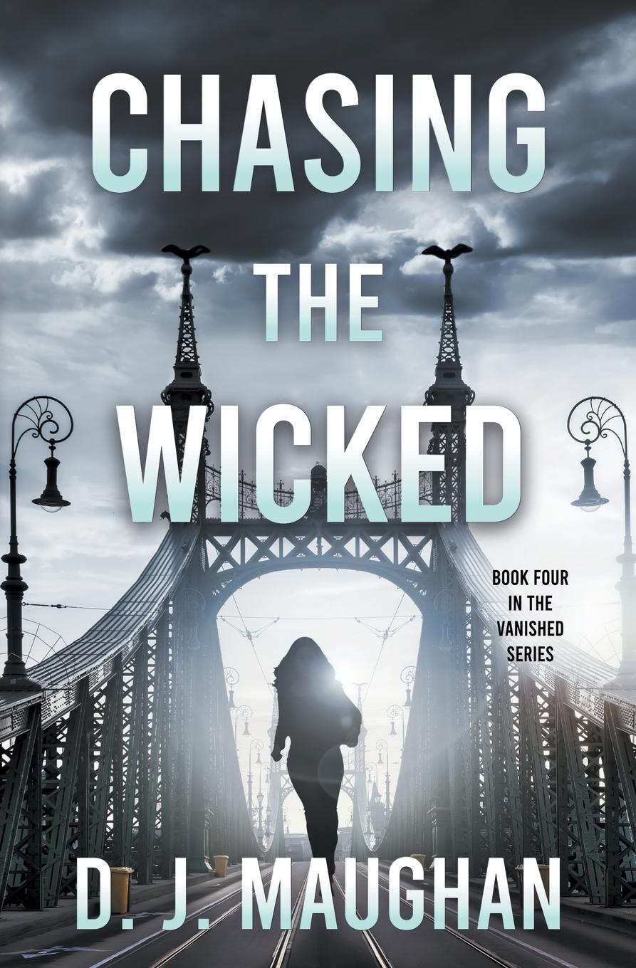 Cover: 9798988590941 | Chasing the Wicked | D. J. Maughan | Taschenbuch | Vanished | Englisch