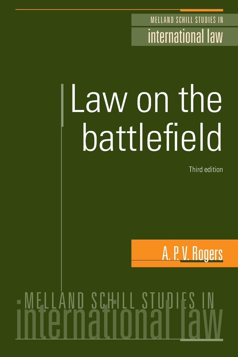 Cover: 9780719082184 | Law on the battlefield | Third edition | A. P. V. Rogers | Taschenbuch