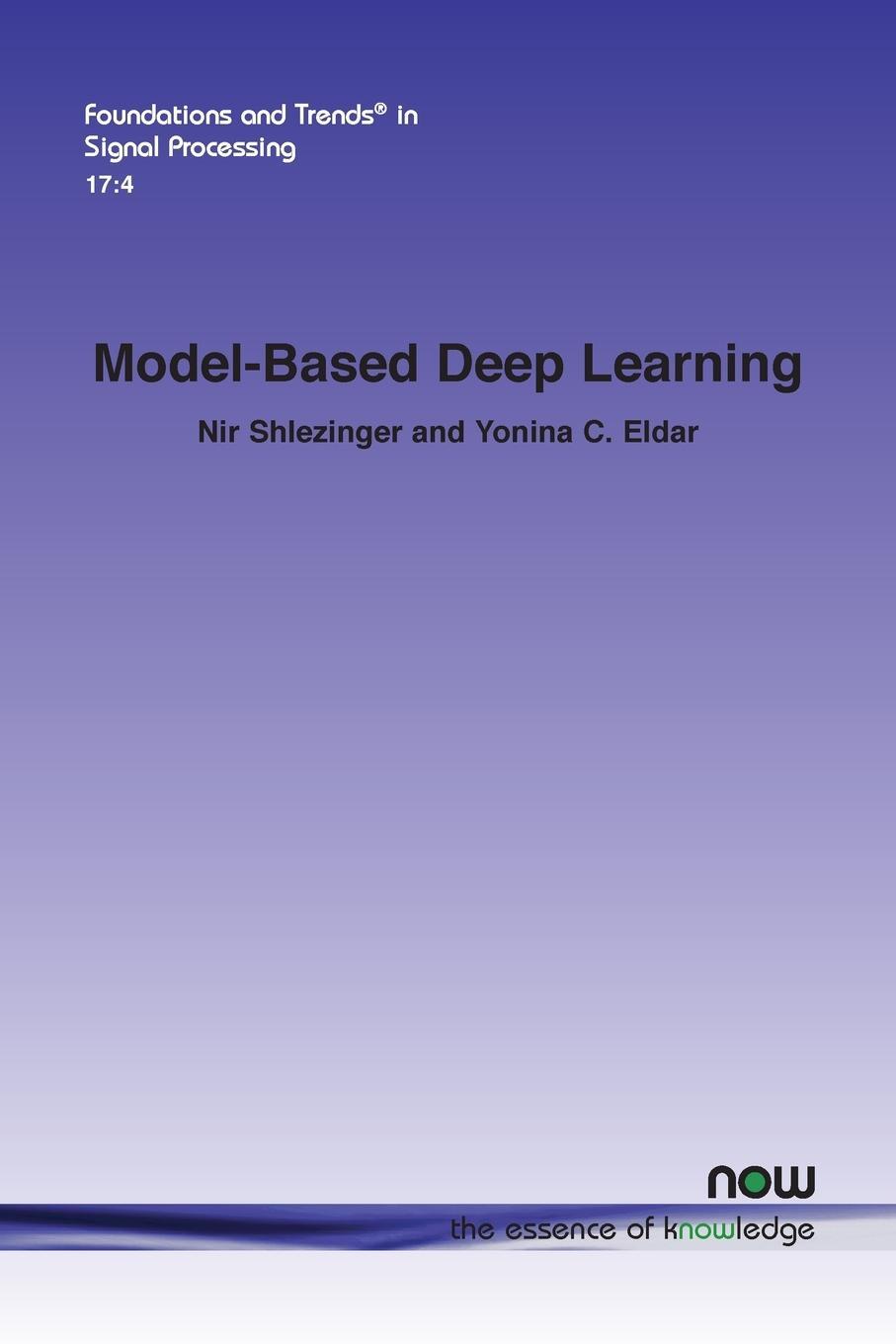 Cover: 9781638282648 | Model-Based Deep Learning | Nir Shlezinger (u. a.) | Taschenbuch