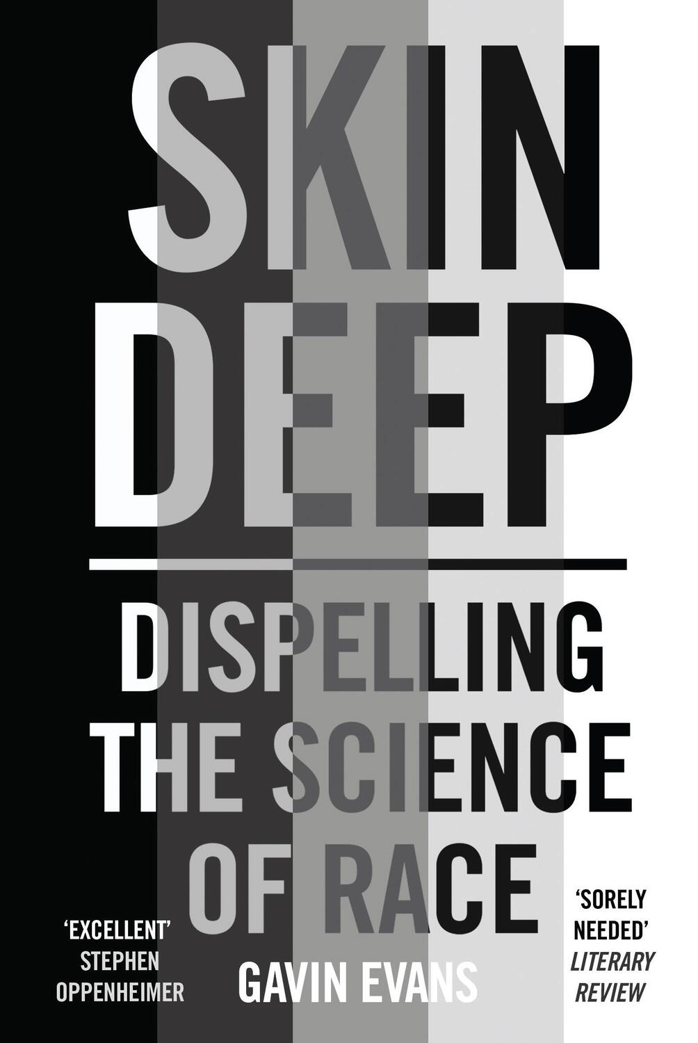 Cover: 9781786078117 | Skin Deep | Dispelling the Science of Race | Gavin Evans | Taschenbuch