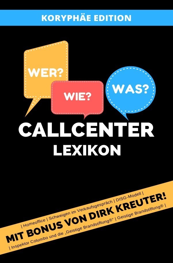 Cover: 9783746748962 | Callcenter Lexikon | Koryphäe Edition | Tony Thiele | Taschenbuch