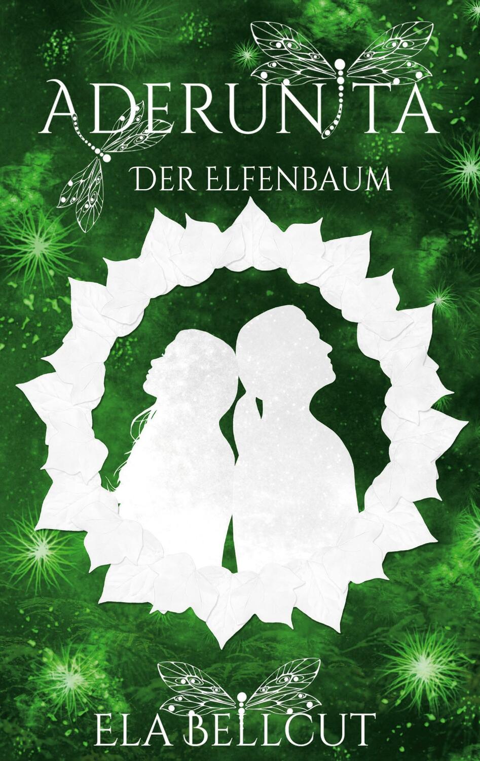 Cover: 9783740707682 | Aderunita III | Der Elfenbaum. DE | Ela Bellcut | Taschenbuch