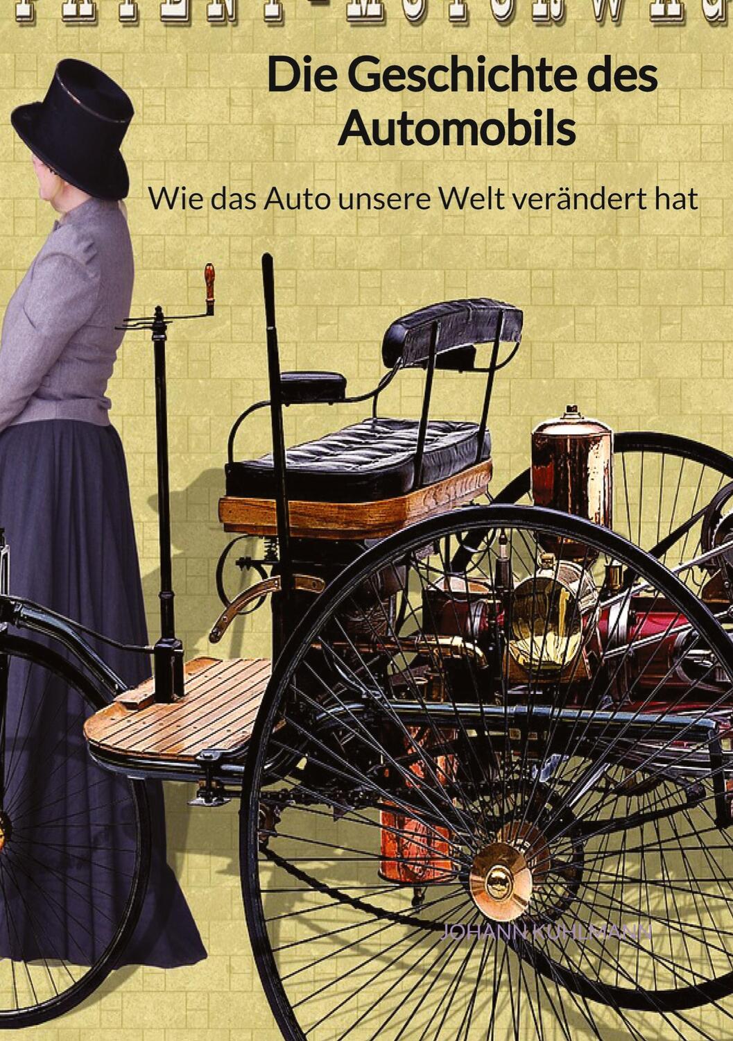 Cover: 9783347941366 | Die Geschichte des Automobils - Wie das Auto unsere Welt verändert hat